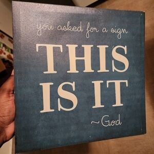 Spiritual Framed Canvas Art "You Asked For A Sign This Is It~God"